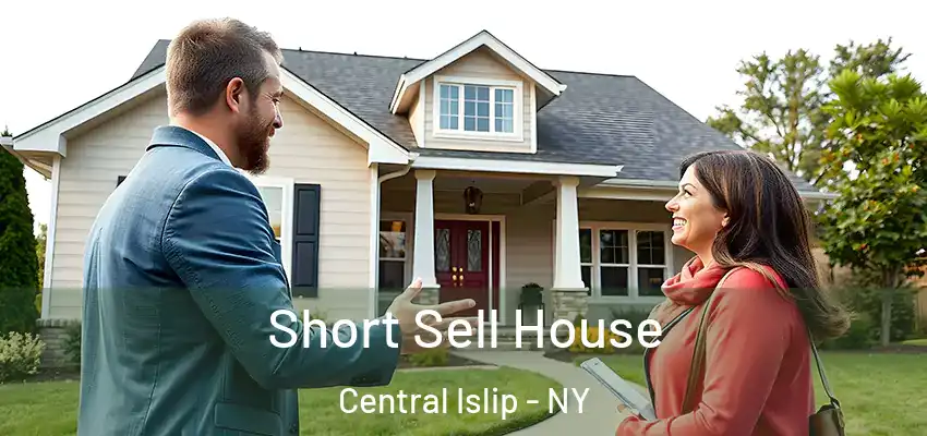 Short Sell House Central Islip - NY